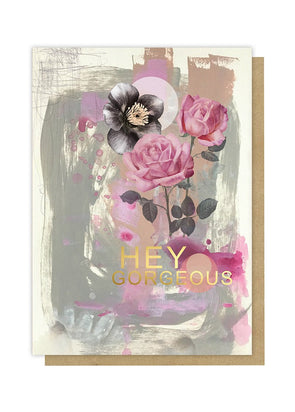 hey gorgeous greeting card front